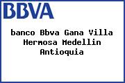 <i>banco Bbva Gana Villa Hermosa Medellin Antioquia</i>