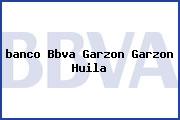 <i>banco Bbva Garzon Garzon Huila</i>