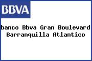 Ver banco bbva gran boulevard barranquilla atlantico <i>banco Bbva Gran Boulevard Barranquilla Atlantico</i>