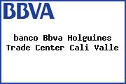 <i>banco Bbva Holguines Trade Center Cali Valle</i>