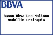 <i>banco Bbva Los Molinos Medellin Antioquia</i>