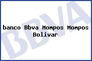 <i>banco Bbva Mompos Mompos Bolivar</i>