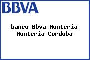 <i>banco Bbva Monteria Monteria Cordoba</i>