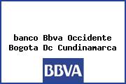 <i>banco Bbva Occidente Bogota Dc Cundinamarca</i>
