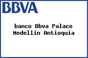 <i>banco Bbva Palace Medellin Antioquia</i>