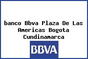 <i>banco Bbva Plaza De Las Americas Bogota Cundinamarca</i>