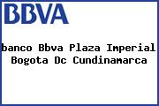 <i>banco Bbva Plaza Imperial Bogota Dc Cundinamarca</i>