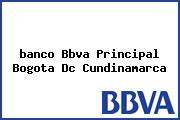 <i>banco Bbva Principal Bogota Dc Cundinamarca</i>