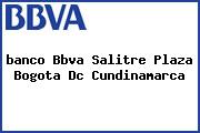 <i>banco Bbva Salitre Plaza Bogota Dc Cundinamarca</i>