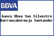 <i>banco Bbva San Silvestre Barrancabermeja Santander</i>