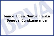 <i>banco Bbva Santa Paula Bogota Cundinamarca</i>