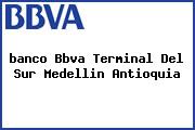 <i>banco Bbva Terminal Del Sur Medellin Antioquia</i>