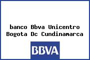 <i>banco Bbva Unicentro Bogota Dc Cundinamarca</i>