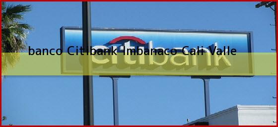 <b>banco Citibank Imbanaco</b> Cali Valle