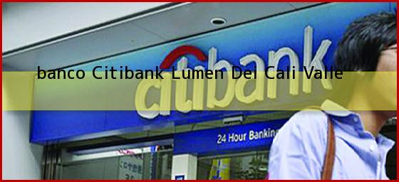 <b>banco Citibank Lumen Dei</b> Cali Valle