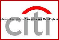 <i>banco Citibank Click Papeleria Y Variedades</i> Santa Marta Magdalena