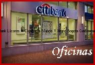 <i>banco Citibank Licores Y Cigarreria Blanco Y Negro</i> Bogota Cundinamarca