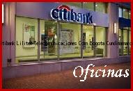 <i>banco Citibank Lilitel Telecomunicaciones Com</i> Bogota Cundinamarca