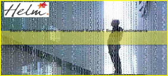 Banco Helm Bank Centro Transaccional Avenida C Bogota Cundinamarca