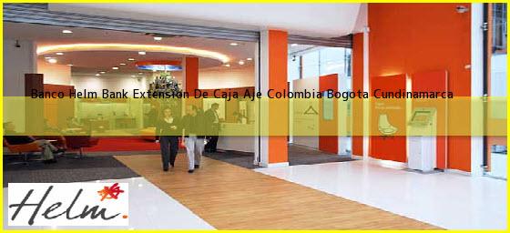 Banco Helm Bank Extension De Caja Aje Colombia Bogota Cundinamarca