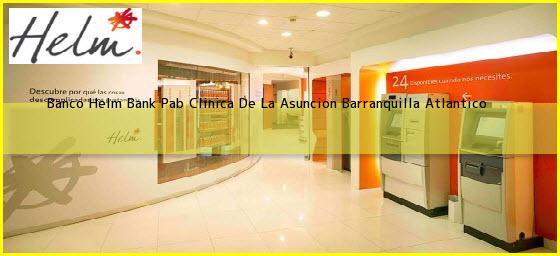 Banco Helm Bank Pab Clinica De La Asuncion Barranquilla Atlantico