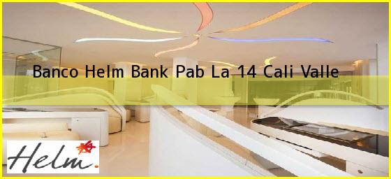 Banco Helm Bank Pab La 14 Cali Valle
