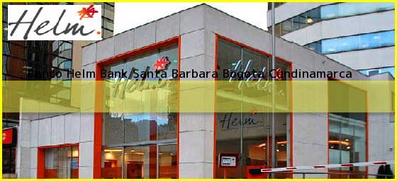 Banco Helm Bank Santa Barbara Bogota Cundinamarca