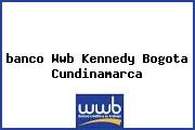 <i>banco Wwb Kennedy Bogota Cundinamarca</i>