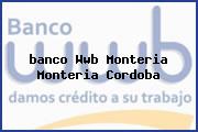 <i>banco Wwb Monteria Monteria Cordoba</i>