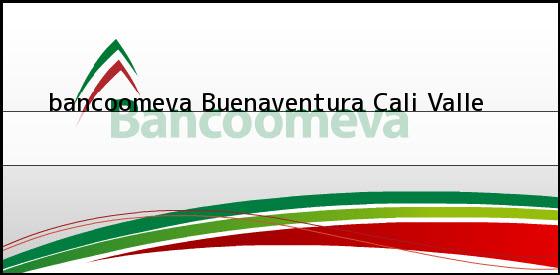 <b>bancoomeva Buenaventura</b> Cali Valle