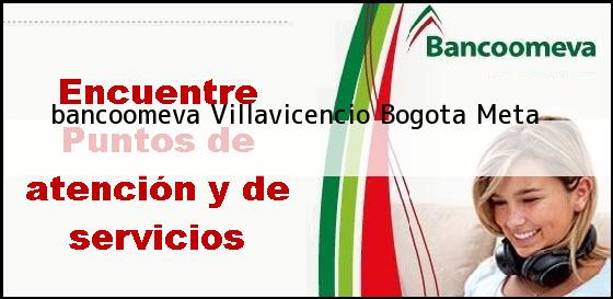 <b>bancoomeva Villavicencio</b> Bogota Meta