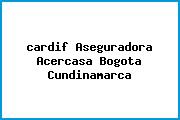 <i>cardif Aseguradora Acercasa Bogota Cundinamarca</i>