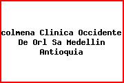 <i>colmena Clinica Occidente De Orl Sa Medellin Antioquia</i>