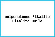 <i>colpensiones Pitalito Pitalito Huila</i>