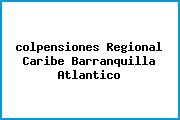 <i>colpensiones Regional Caribe Barranquilla Atlantico</i>