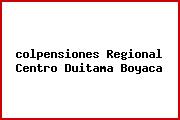 <i>colpensiones Regional Centro Duitama Boyaca</i>