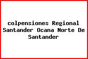 <i>colpensiones Regional Santander Ocana Norte De Santander</i>