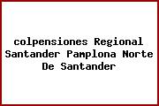 <i>colpensiones Regional Santander Pamplona Norte De Santander</i>