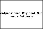 <i>colpensiones Regional Sur Mocoa Putumayo</i>