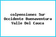 <i>colpensiones Sur Occidente Buenaventura Valle Del Cauca</i>