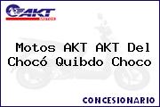 Motos AKT AKT Del Chocó Quibdo Choco