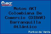 Motos AKT  Colombiana De Comercio (DIBAR) Barranquilla Atlántico