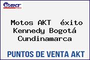 Motos AKT  éxito Kennedy Bogotá Cundinamarca