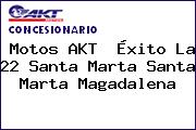Motos AKT  Éxito La 22 Santa Marta Santa Marta Magadalena