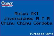 Motos AKT  Inversiones M Y M Chinu Chinu Córdoba