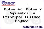 Motos AKT Motos Y Repuestos La Principal Duitama Boyaca