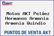 Motos AKT Peláez Hermanos Armenia Armenia Quindio 