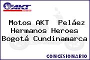 Motos AKT  Peláez Hermanos Heroes Bogotá Cundinamarca