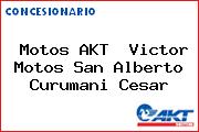 Motos AKT  Victor Motos San Alberto Curumani Cesar