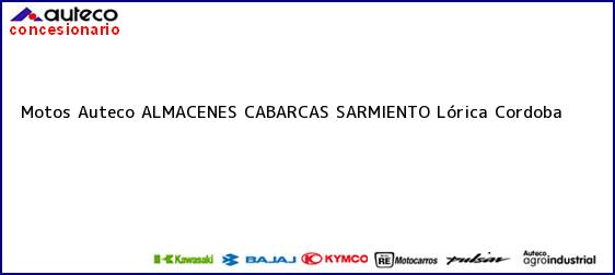 Teléfono, Dirección y otros datos de contacto para Motos Auteco ALMACENES CABARCAS SARMIENTO, Lórica, Cordoba, Colombia